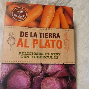 De La Tierra Al Plato Spanish Cookbook